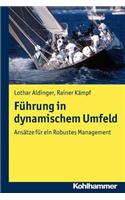 Fuhrung in Dynamischem Umfeld