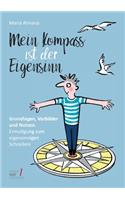 Mein Kompass ist der Eigensinn