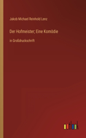 Hofmeister; Eine Komödie