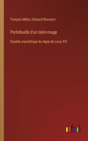 Portefeuille d'un talon-rouge