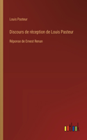 Discours de réception de Louis Pasteur