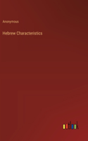 Hebrew Characteristics