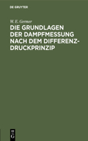 Die Grundlagen Der Dampfmessung Nach Dem Differenzdruckprinzip