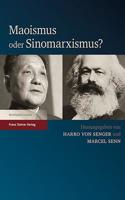 Maoismus Oder Sinomarxismus?