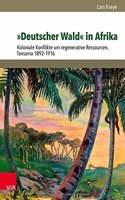 Deutscher Wald in Afrika