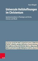 Universale Heilshoffnungen Im Christentum