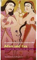 Adam Und Eva in Judentum, Christentum Und Islam