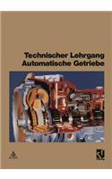 Technischer Lehrgang Automatikgetriebe: (German)