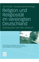 Religion und Religiosität im vereinigten Deutschland