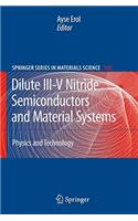 Dilute III-V Nitride Semiconductors and Material Systems: Physics and Technology(105 Springer Series in Materials Science)