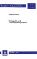 Sozialpolitik Und Transformationsprozesse
