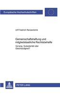 Gemeinschaftshaftung Und Mitgliedstaatliche Rechtsbehelfe: Vorrang, Subsidiaritaet Oder Gleichstufigkeit?