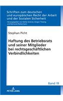 Haftung des Betriebsrats und seiner Mitglieder bei rechtsgeschaeftlichen Verbindlichkeiten