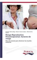 Riesgo Reproductivo Preconcepcional, factores de riesgo