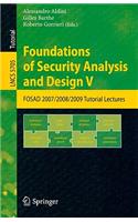 Foundations of Security Analysis and Design V