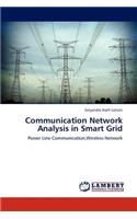 Communication Network Analysis in Smart Grid