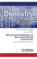 Microwave Sterilization of Non-Metal Dental Instruments: (English)