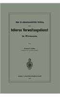 Ueber Die Staatswissenschaftliche Vorbildung Zum Höheren Verwaltungsdienst in Preussen