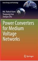 Power Converters for Medium Voltage Networks