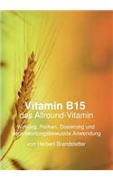 Vitamin B15 Das Allround-Vitamin
