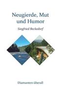 Neugierde, Mut und Humor