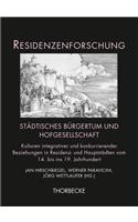 Stadtisches Burgertum Und Hofgesellschaft
