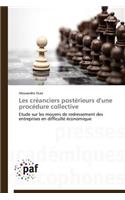 Les Créanciers Postérieurs d'Une Procédure Collective: (Omn.Pres.Franc.)