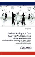 Understanding the Data Analysis Process using a Collaborative Model