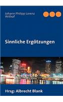 Sinnliche Ergötzungen