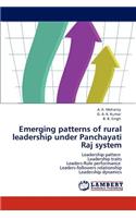 Emerging Patterns of Rural Leadership Under Panchayati Raj System