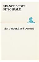 Beautiful and Damned