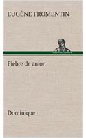 Fiebre de amor (Dominique)