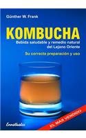 Kombucha: Bebida Saludable Y Remedio Natural del Lejano Oriente