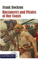 Buccaneers and Pirates of Our Coasts