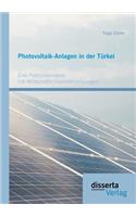 Photovoltaik-Anlagen in der Türkei: Eine Potenzialanalyse mit Wirtschaftlichkeitsberechnungen