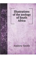 Illustrations of the Zoology of South Africa