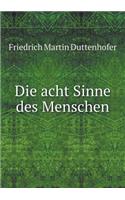 Die Acht Sinne Des Menschen