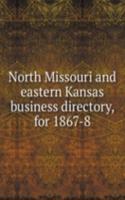 NORTH MISSOURI AND EASTERN KANSAS BUSIN