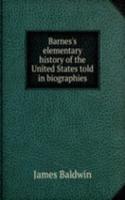 BARNESS ELEMENTARY HISTORY OF THE UNITE