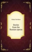 Stories from the Russian operas