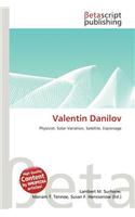 Valentin Danilov: (English)