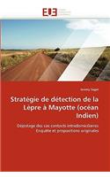 Strat?gie de D?tection de la L?pre ? Mayotte (Oc?an Indien): (Omn.Univ.Europ.)