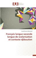 Français langue seconde langue de scolarisation et contexte djiboutien