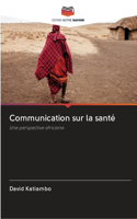 Communication sur la santé