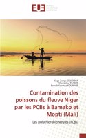 Contamination des poissons du fleuve Niger par les PCBs à Bamako et Mopti (Mali)