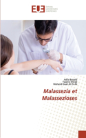 Malassezia et Malassezioses