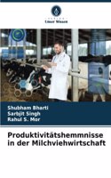 Produktivitätshemmnisse in der Milchviehwirtschaft