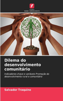 Dilema do desenvolvimento comunitário