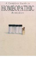 A Complete Guide To Homeopathic Remedies
