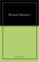 Physical Chemistry I